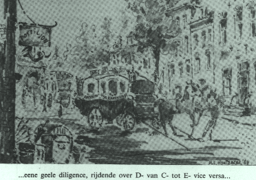 ...eene geele diligence,
rijdende over D- van C- tot E- vice versa...