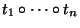 $t_1 \circ\cdots\circ t_n$
