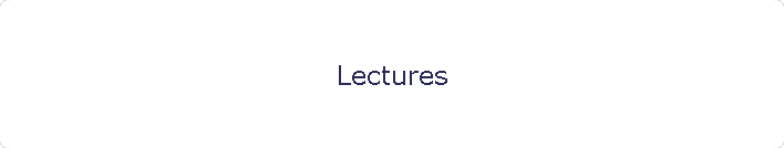 Lectures
