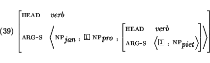 \enumsentence{
$
\begin{avm}
\begin{displaymath}head & verb\\
arg-s & \< {\sc n...
...sc np}$_{\mbox{\em piet}}$ \> \end{displaymath} \>
\end{displaymath}\end{avm}$}