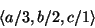 \begin{displaymath}
\langle a/3, b/2, c/1 \rangle
\end{displaymath}