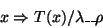 \begin{displaymath}
x\Rightarrow T(x)/\lambda\mbox{\_\_}\rho
\end{displaymath}