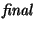 $\mbox{\it final\/}$