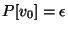 $P[v_0]=\epsilon$