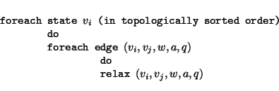 \begin{displaymath}\small\begin{minipage}[t]{.9\textwidth}\normalsize\begin{flus...
...e{8em} relax $(v_i,v_j,w,a,q)$\\
\end{flushleft}\end{minipage}\end{displaymath}